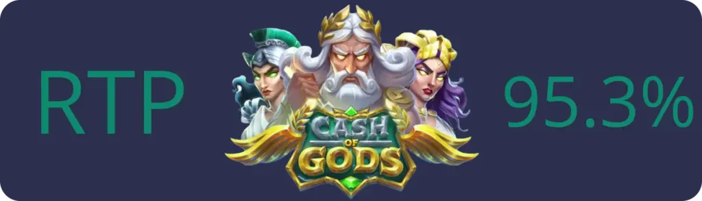 Cash of Gods high rtp 95 %